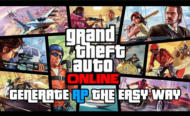 
# The easiest way to get RP on GTA Online

RP is very important in GTA Online.